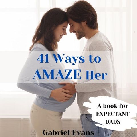 41 Ways to AMAZE Her(Kobo/電子書)