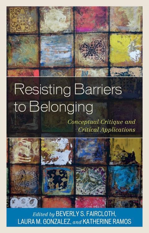 Resisting Barriers to Belonging(Kobo/電子書)