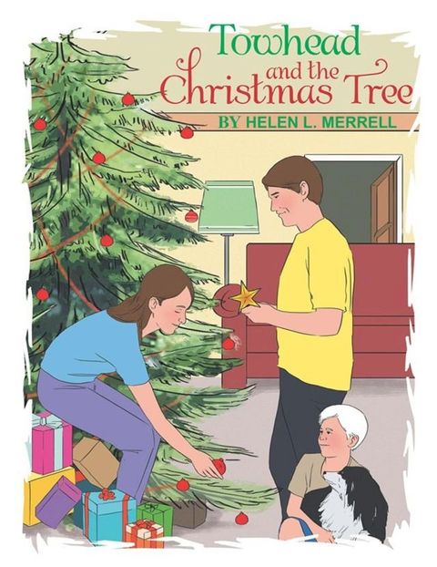 Towhead and the Christmas Tree(Kobo/電子書)