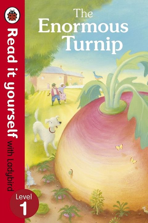 The Enormous Turnip: Read it yourself with Ladybird(Kobo/電子書)