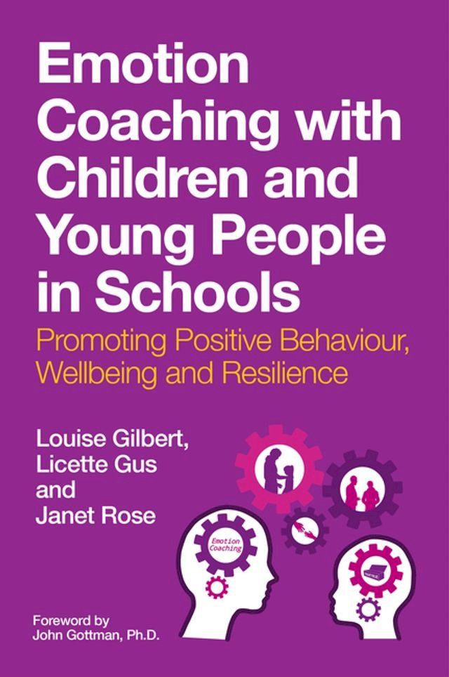  Emotion Coaching with Children and Young People in Schools(Kobo/電子書)