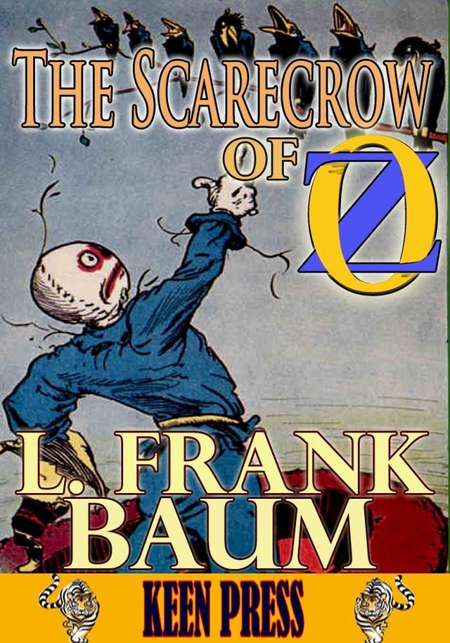  THE SCARECROW OF OZ: Timeless Children Novel(Kobo/電子書)