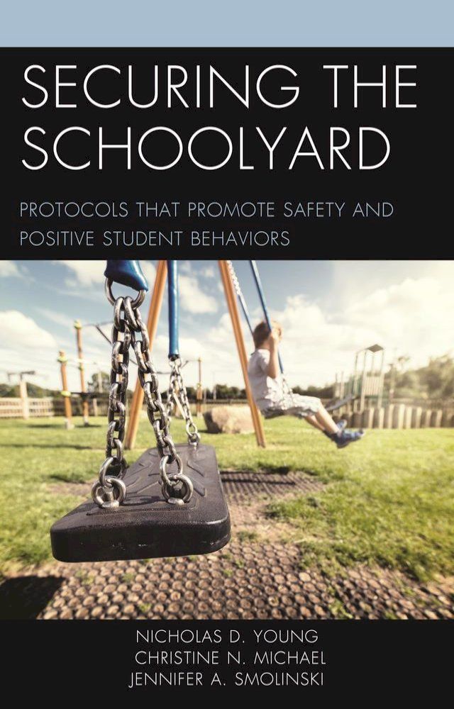  Securing the Schoolyard(Kobo/電子書)