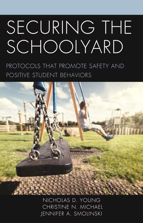 Securing the Schoolyard(Kobo/電子書)