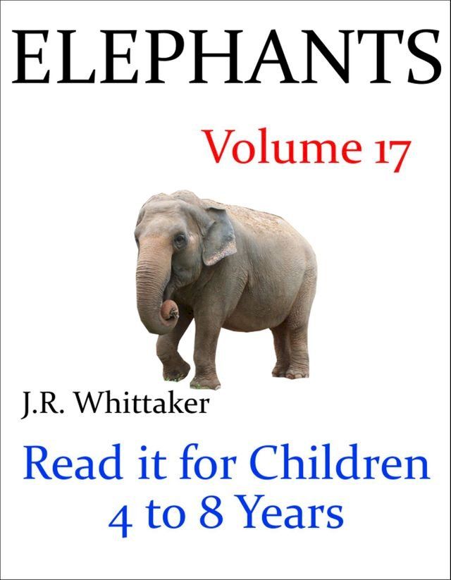  Elephants (Read it book for Children 4 to 8 years)(Kobo/電子書)