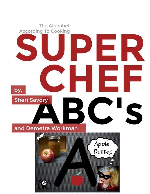  Super Chef ABC's Cookbook(Kobo/電子書)