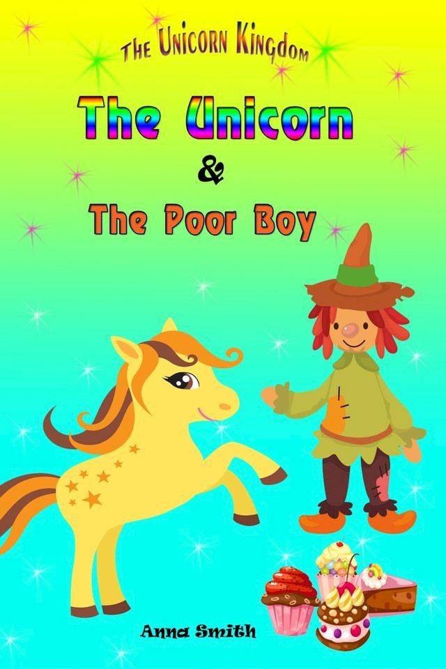  The Unicorn & The Poor Boy(Kobo/電子書)