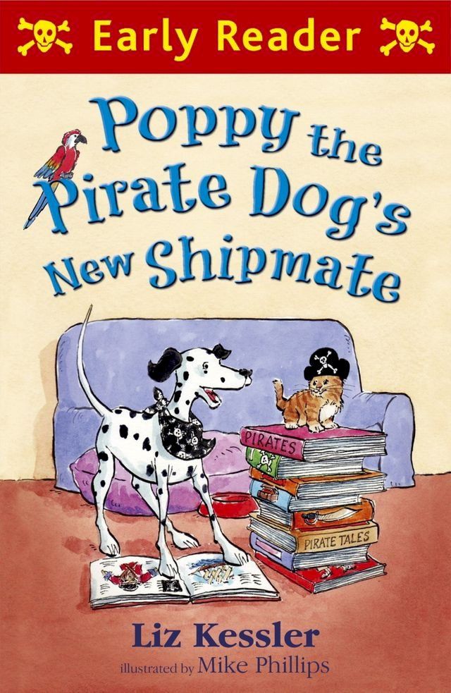  Poppy the Pirate Dog's New Shipmate(Kobo/電子書)