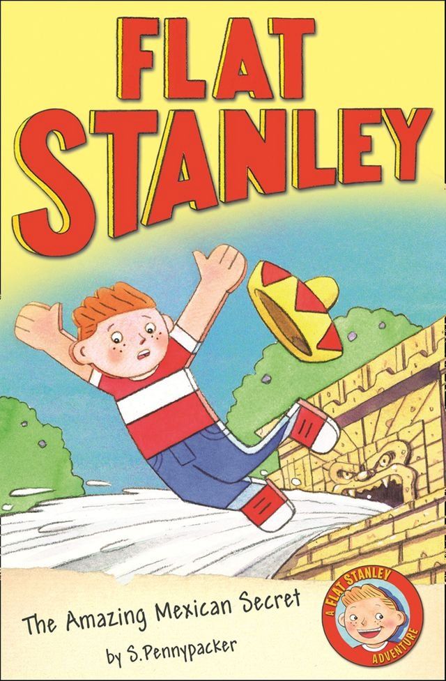  The Amazing Mexican Secret (Flat Stanley)(Kobo/電子書)