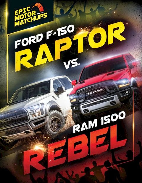 Ford F-150 Raptor vs. Ram 1500 Rebel(Kobo/電子書)