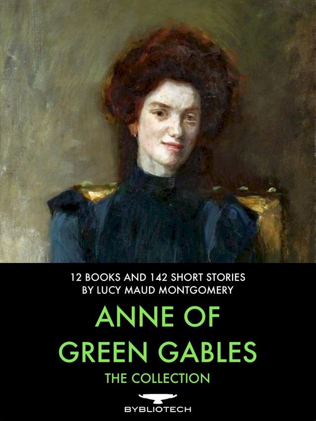  Anne of Green Gables: The Collection(Kobo/電子書)