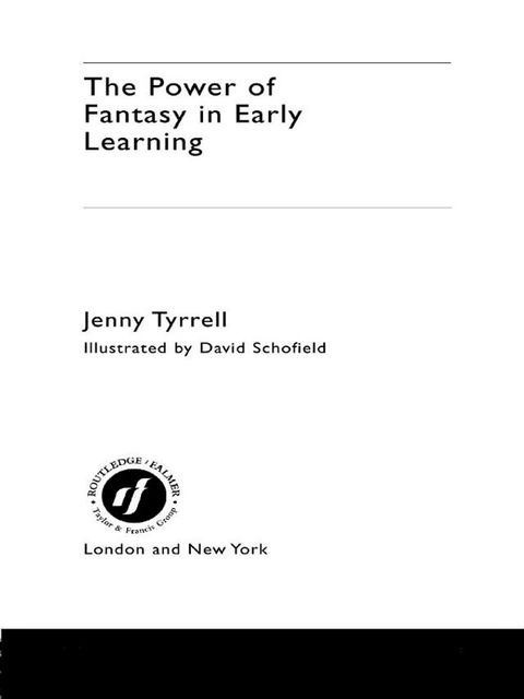 The Power of Fantasy in Early Learning(Kobo/電子書)