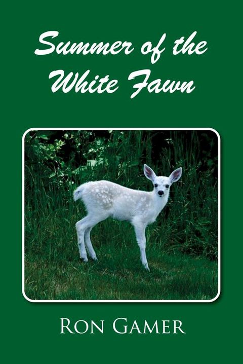 Summer of the White Fawn(Kobo/電子書)