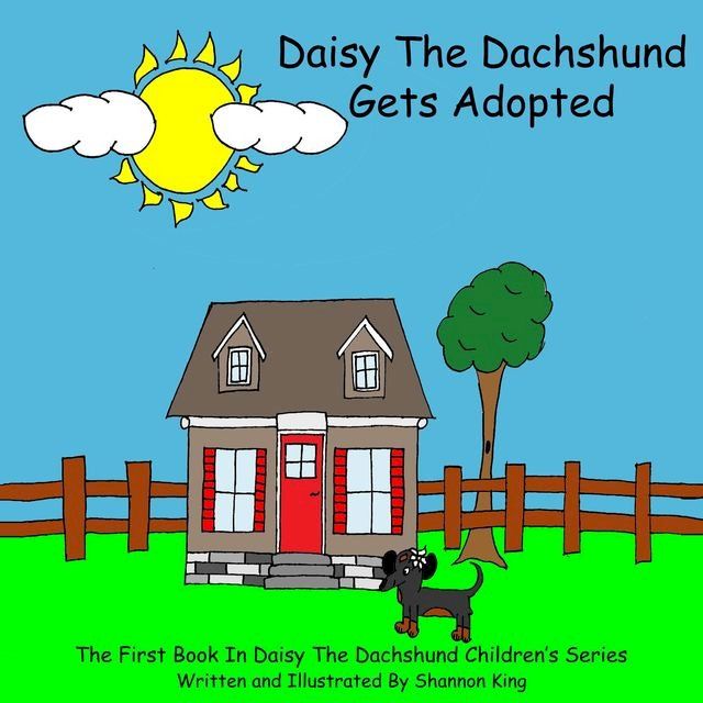  Daisy The Dachshund Gets Adopted(Kobo/電子書)