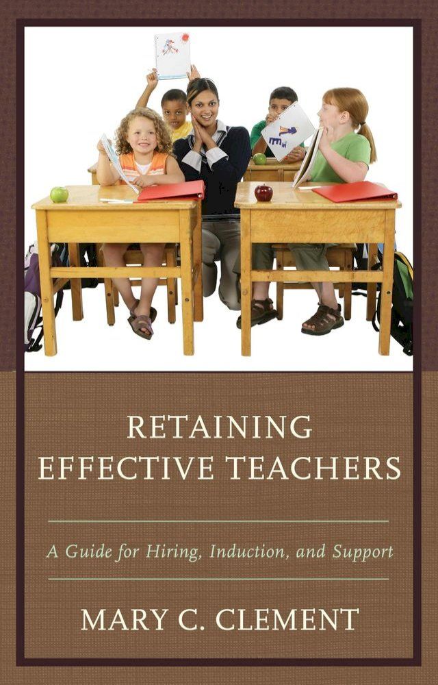  Retaining Effective Teachers(Kobo/電子書)