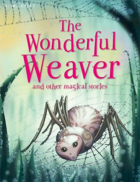 The Wonderful Weaver(Kobo/電子書)