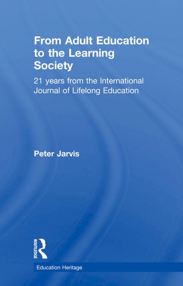  From Adult Education to the Learning Society(Kobo/電子書)