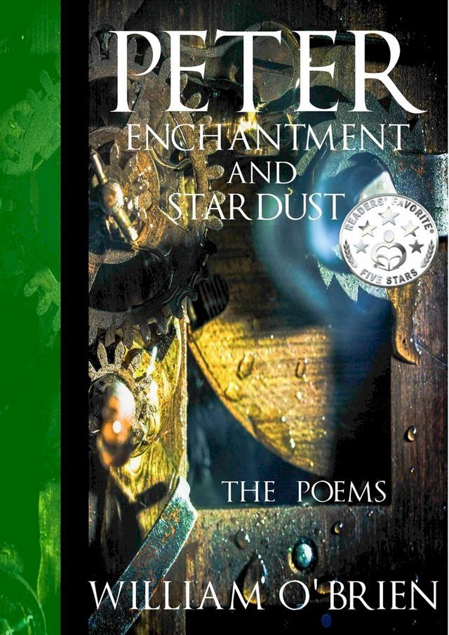  Peter, Enchantment and Stardust (Peter: A Darkened Fairytale, Vol 2) The Poems(Kobo/電子書)