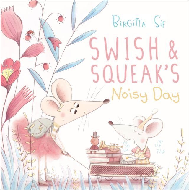  Swish and Squeak's Noisy Day(Kobo/電子書)