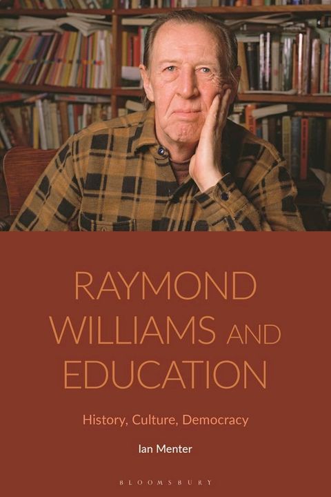 Raymond Williams and Education(Kobo/電子書)