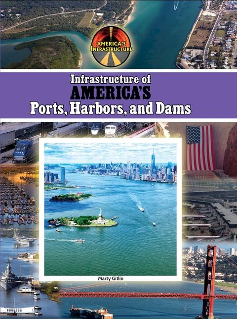 Infrastructure of America's Ports, Harbors and Dams(Kobo/電子書)