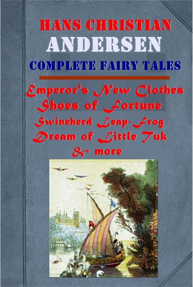  The Complete Fair Tales of Hans Christian Andersen(Kobo/電子書)