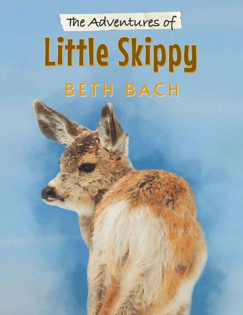 The Adventures of Little Skippy(Kobo/電子書)