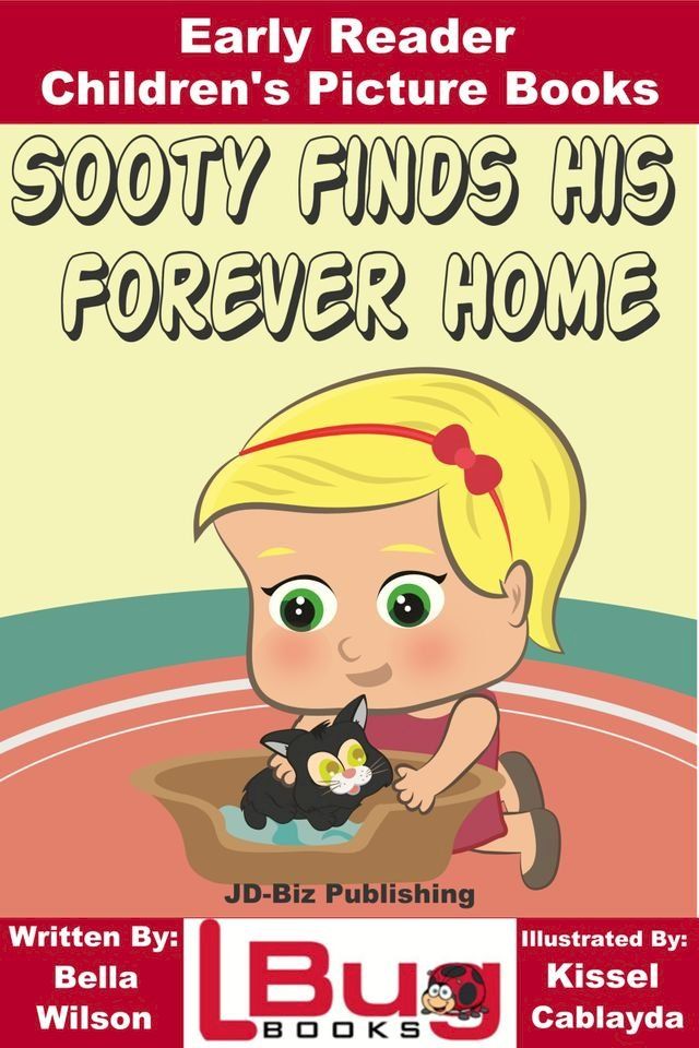  Sooty Finds His Forever Home: Early Reader - Children's Picture Books(Kobo/電子書)