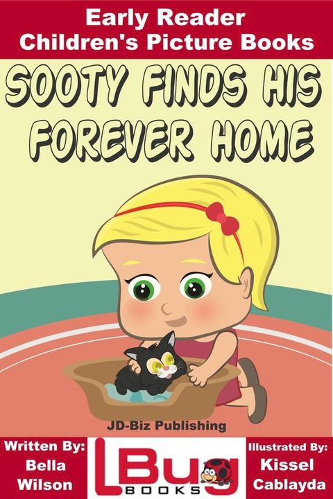 Sooty Finds His Forever Home: Early Reader - Children's Picture Books(Kobo/電子書)