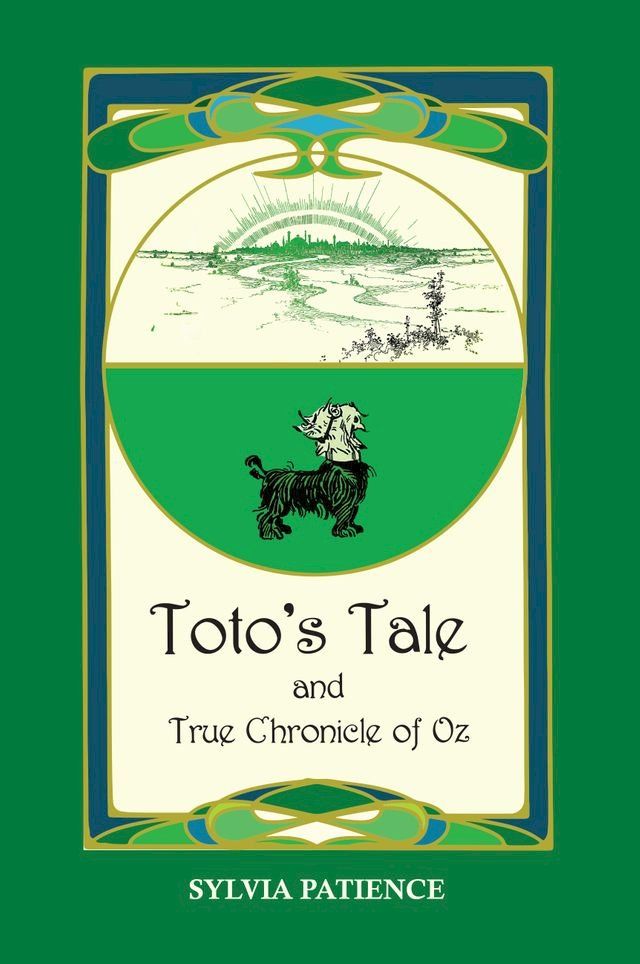  Toto's Tale and True Chronicle of Oz(Kobo/電子書)