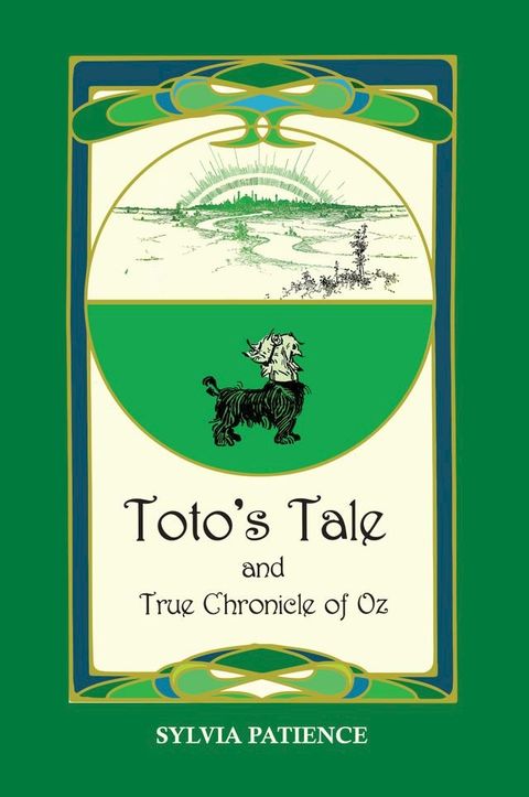 Toto's Tale and True Chronicle of Oz(Kobo/電子書)