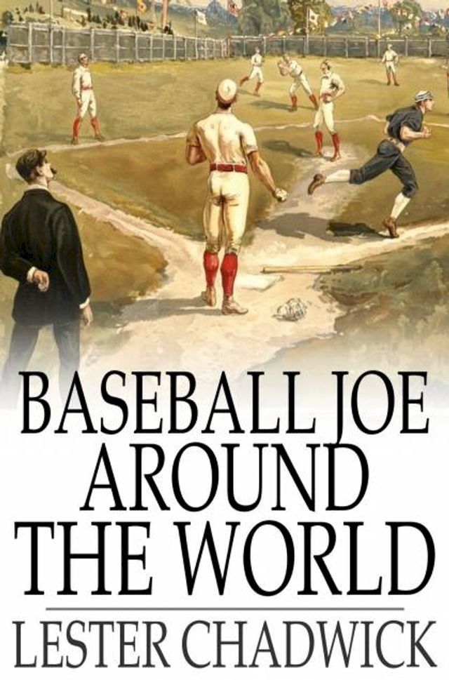  Baseball Joe Around the World(Kobo/電子書)