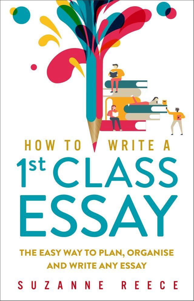  How To Write A 1st Class Essay(Kobo/電子書)