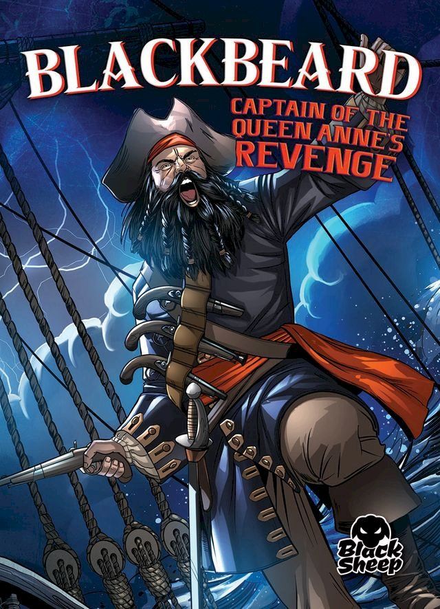  Blackbeard: Captain of the Queen Anne's Revenge(Kobo/電子書)