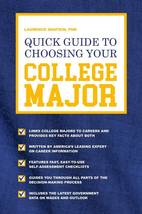 Quick Guide to Choosing Your College Major(Kobo/電子書)