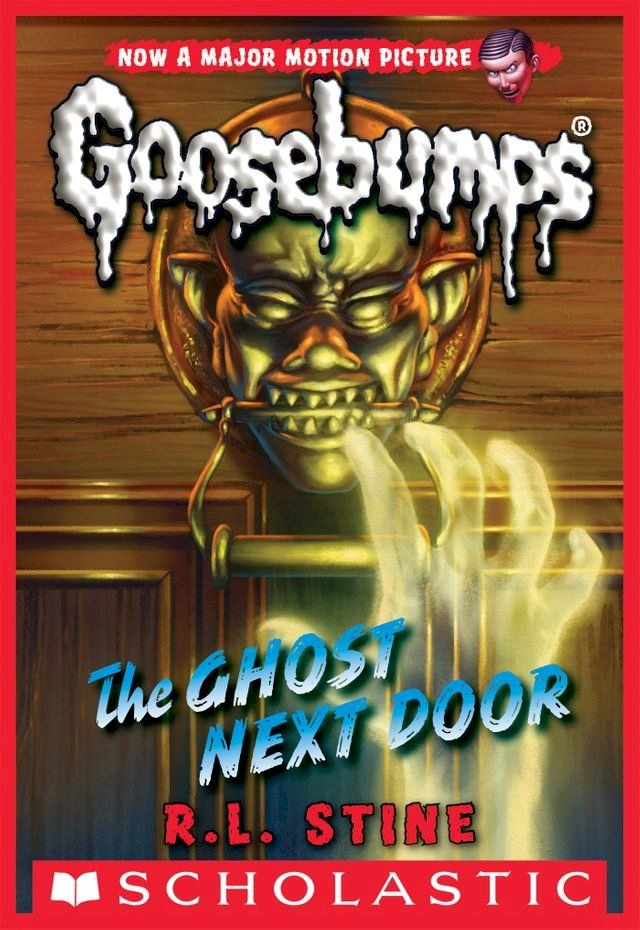  The Ghost Next Door (Classic Goosebumps #29)(Kobo/電子書)