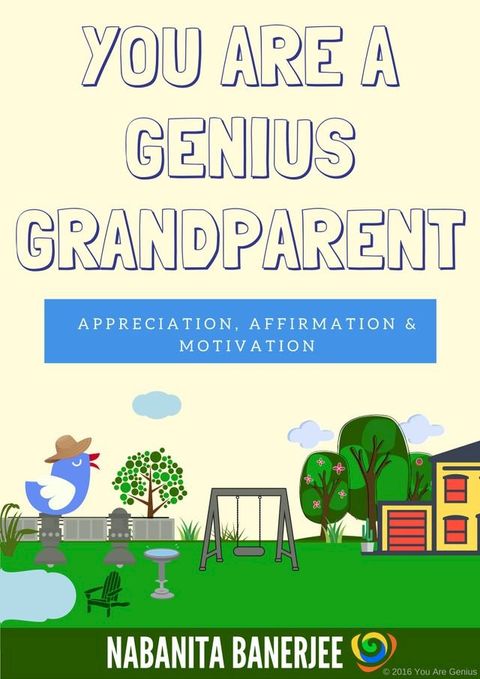 You Are a Genius Grandparent(Kobo/電子書)