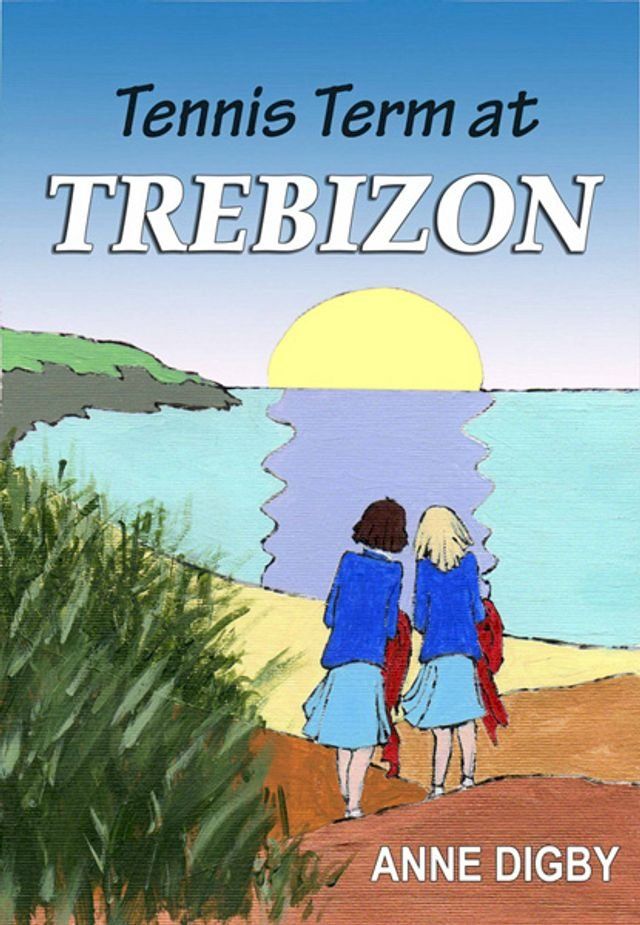  TENNIS TERM AT TREBIZON(Kobo/電子書)