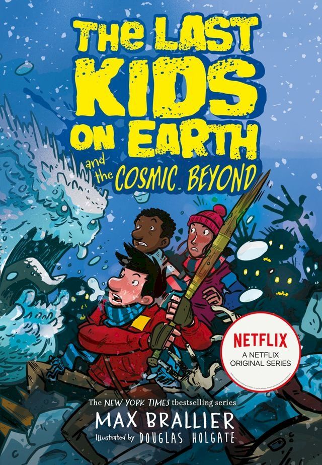  The Last Kids on Earth and the Cosmic Beyond (The Last Kids on Earth)(Kobo/電子書)