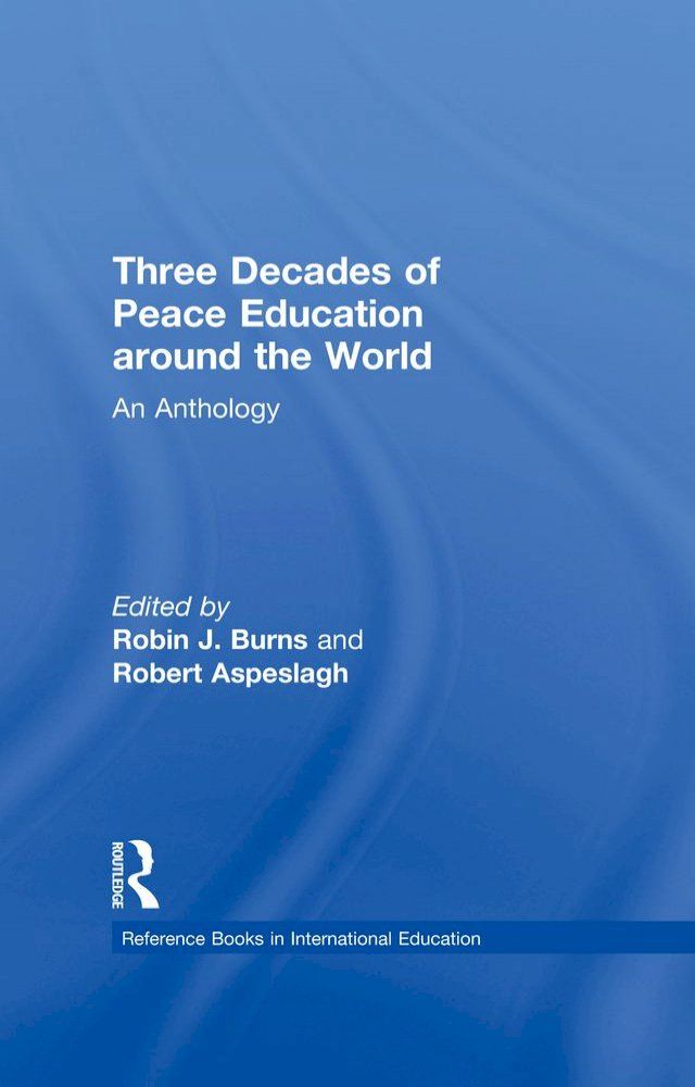  Three Decades of Peace Education around the World(Kobo/電子書)