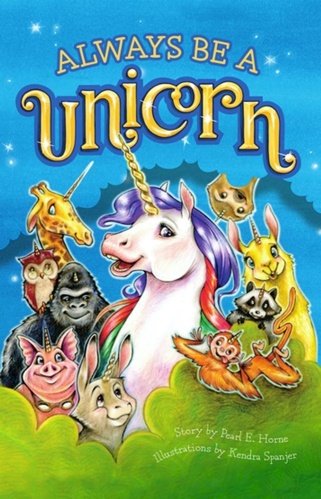  Always Be A Unicorn(Kobo/電子書)