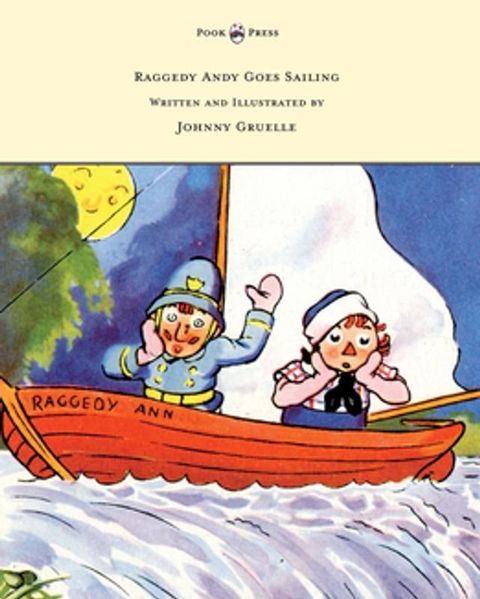 Raggedy Andy Goes Sailing - Written and Illustrated by Johnny Gruelle(Kobo/電子書)