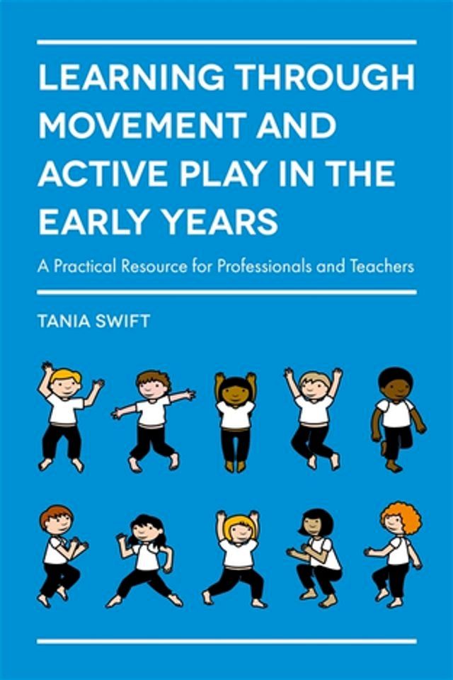  Learning through Movement and Active Play in the Early Years(Kobo/電子書)