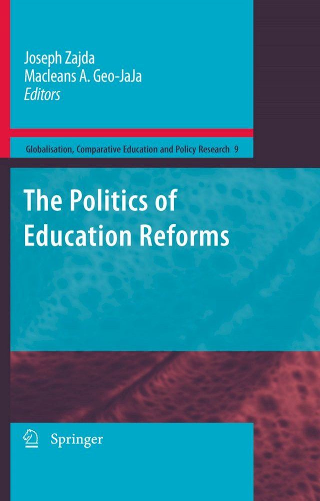  The Politics of Education Reforms(Kobo/電子書)