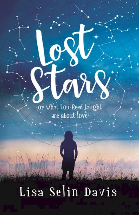 Lost Stars or What Lou Reed Taught Me About Love(Kobo/電子書)