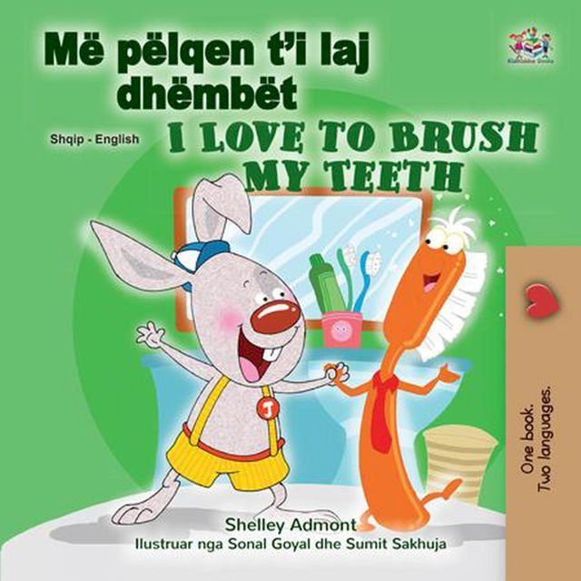  M&euml; p&euml;lqen t’i laj dh&euml;mb&euml;t I Love to Brush My Teeth(Kobo/電子書)