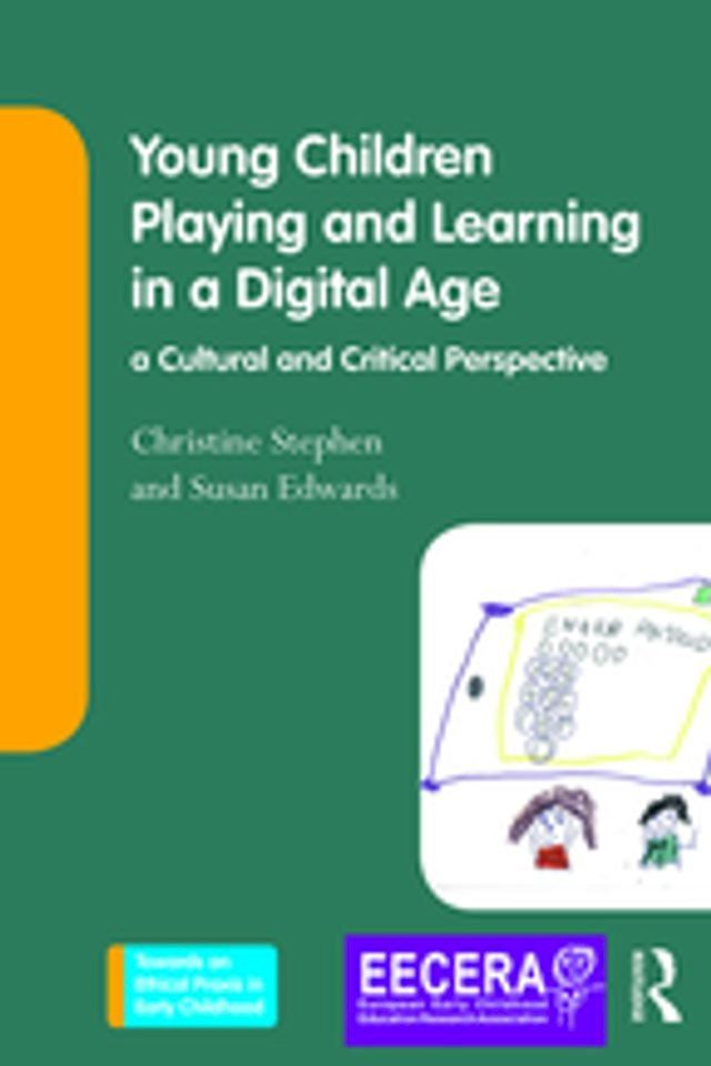  Young Children Playing and Learning in a Digital Age(Kobo/電子書)