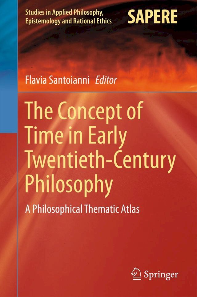  The Concept of Time in Early Twentieth-Century Philosophy(Kobo/電子書)