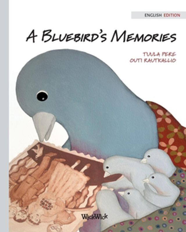  A Bluebird's Memories(Kobo/電子書)