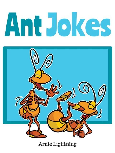 Ant Jokes(Kobo/電子書)